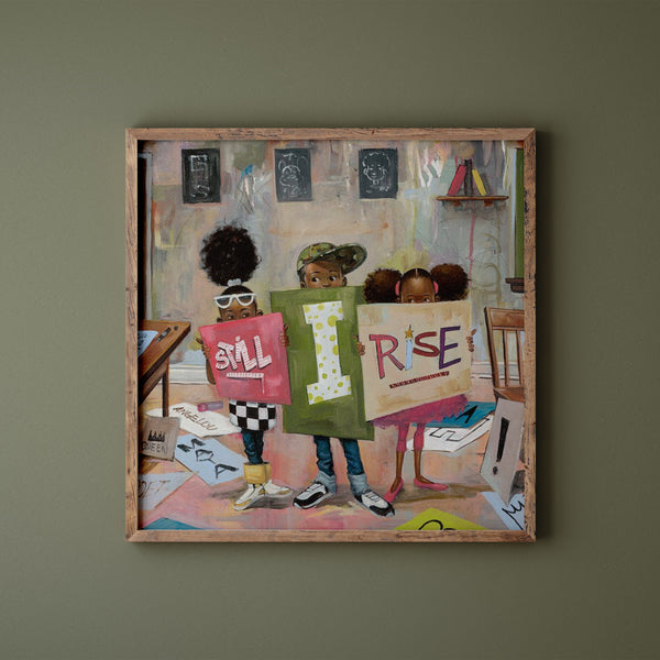 Still I Rise Art