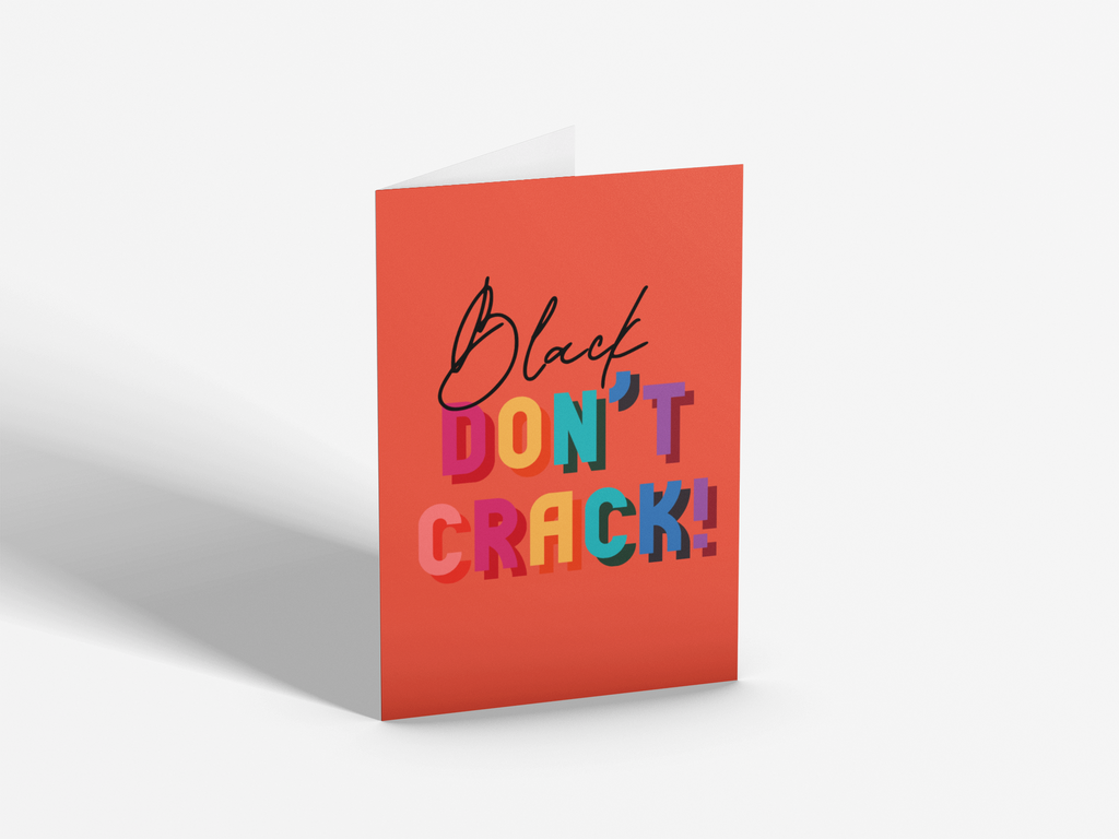 Black Don't Crack! | Birthday Card