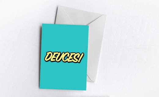 Deuces! | Greetings Card