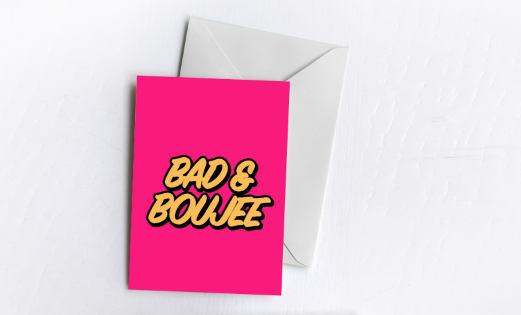 Bad & Boujee | Greetings Card