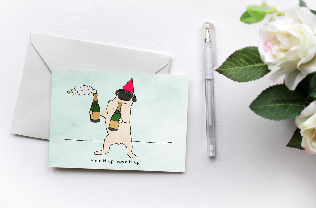 Pugs Love Riri | Pour It Up | Fun Greetings Card