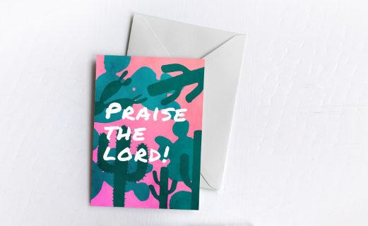 Praise The Lord! | Greetings Card