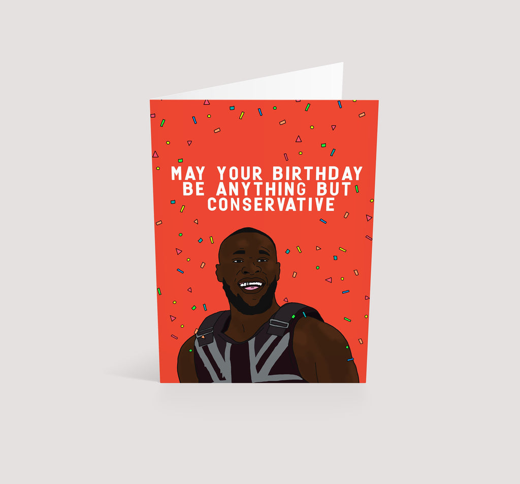 Anything But Conservative | Birthday Card